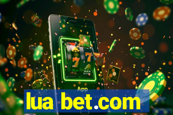 lua bet.com